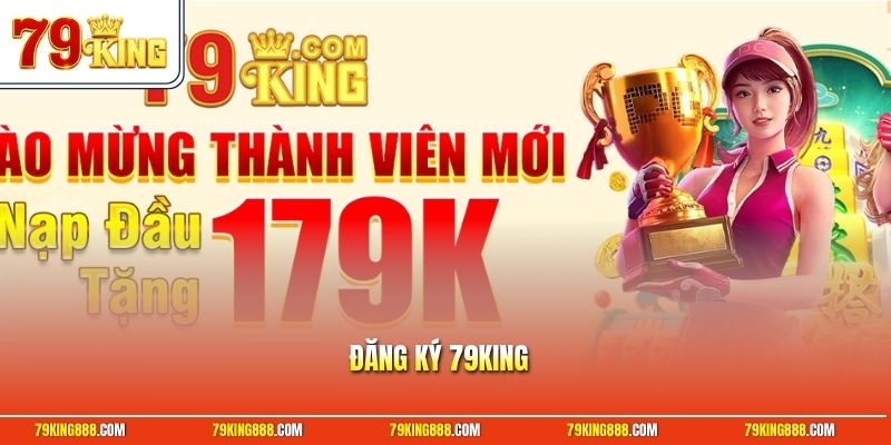 Đăng ký 79King